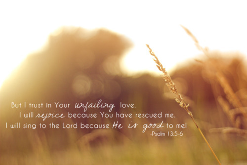 God's Unfailing Love ...